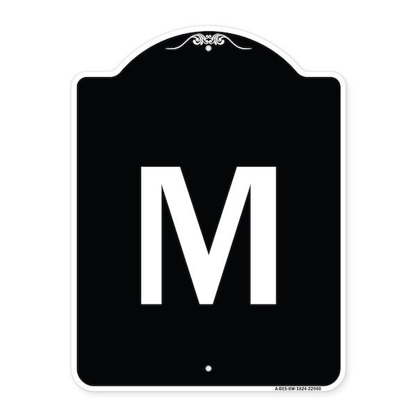 Signmission Sign with Letter M Heavy-Gauge Aluminum Architectural Sign, 24" x 18", BW-1824-22940 A-DES-BW-1824-22940 - main